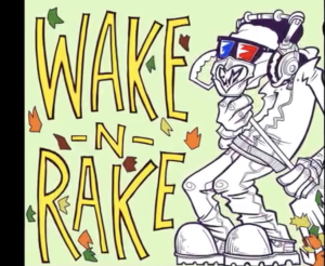 wake and rake